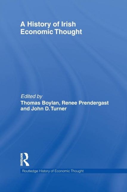 Book cover of: History of Irish Economic Thought. By: Thomas Boylan
