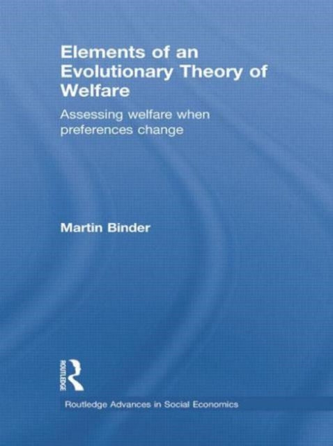 Book cover of: Elements of an Evolutionary Theory of Welfare. By: Martin Binder