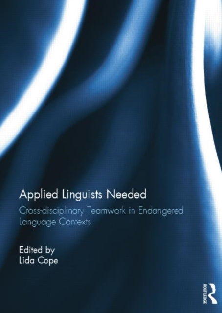 Book cover of: Applied Linguists Needed. By: Lida Cope