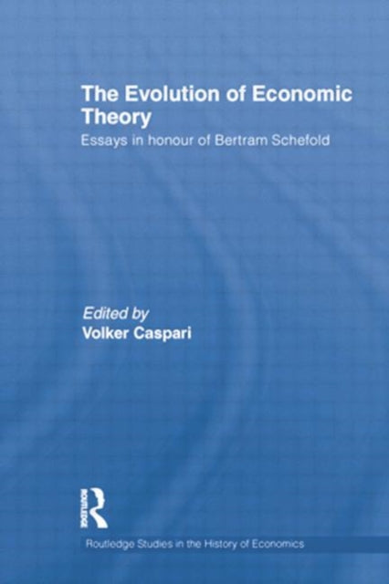 Book cover of: Evolution of Economic Theory. By: Volker Caspari