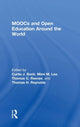 Book cover of: MOOCs and Open Education Around the World. By: Curtis J. Bonk