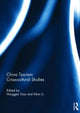 Book cover of: China Tourism: Cross-cultural Studies
