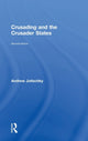 Book cover of: Crusading and the Crusader States. By: Andrew Jotischky