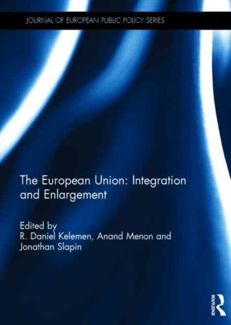 Book cover of: European Union: Integration and Enlargement. By: R. Daniel Kelemen