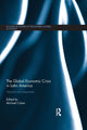 Book cover of: Global Economic Crisis in Latin America
