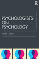 Book cover of: Psychologists on Psychology (Classic Edition). By: Cohen, David