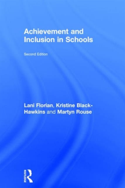 Book cover of: Achievement and Inclusion in Schools. By: Lani Florian