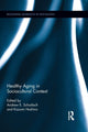Book cover of: Healthy Aging in Sociocultural Context