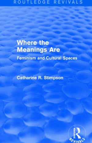 Where the Meanings Are (Routledge Revivals)