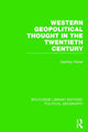Book cover of: Western Geopolitical Thought in the Twentieth Century (Routledge Library Editions: Political Geography). By: Geoffrey Parker