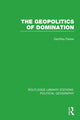 Book cover of: Geopolitics of Domination (Routledge Library Editions: Political Geography). By: Geoffrey Parker
