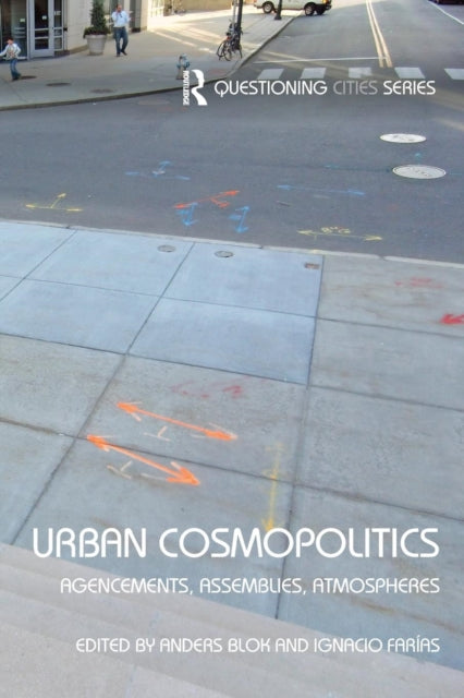 Book cover of: Urban Cosmopolitics. By: Anders Blok