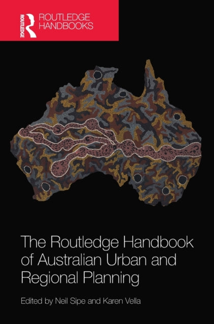 Book cover of: Routledge Handbook of Australian Urban and Regional Planning