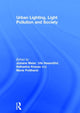 Book cover of: Urban Lighting, Light Pollution and Society