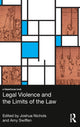 Book cover of: Legal Violence and the Limits of the Law