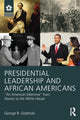 Book cover of: Presidential Leadership and African Americans. By: George R. Goethals