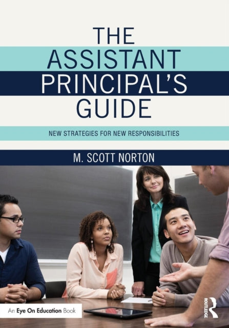Book cover of: Assistant Principal's Guide. By: M. Scott Norton