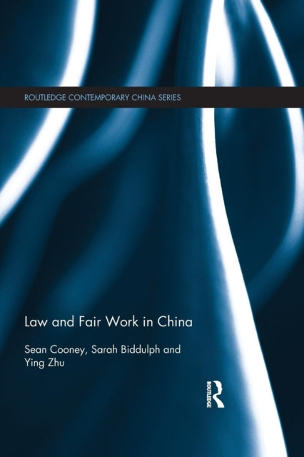 Book cover of: Law and Fair Work in China. By: Sean Cooney