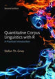 Book cover of: Quantitative Corpus Linguistics with R. By: Stefan Thomas Gries