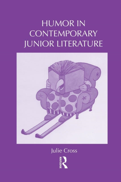 Book cover of: Humor in Contemporary Junior Literature. By: Julie Cross