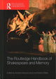 Book cover of: Routledge Handbook of Shakespeare and Memory