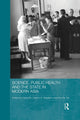 Book cover of: Science, Public Health and the State in Modern Asia