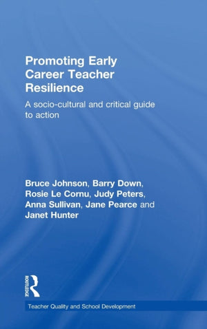 Promoting Early Career Teacher Resilience