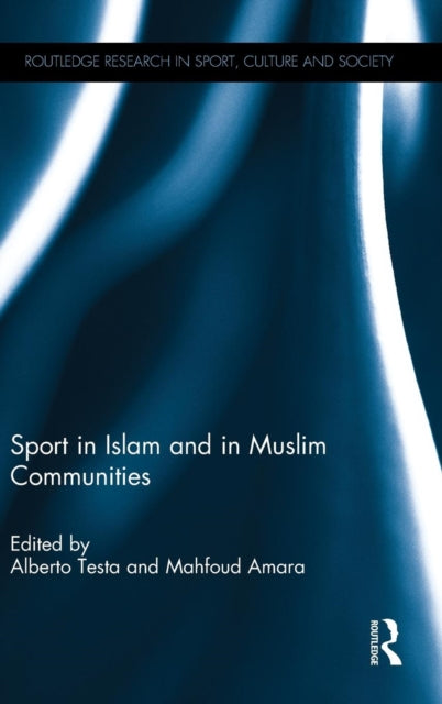 Book cover of: Sport in Islam and in Muslim Communities