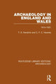 Book cover of: Archaeology in England and Wales 1914 - 1931. By: T. D. Kendrick