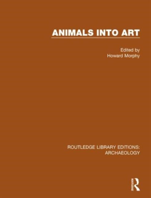 Book cover of: Animals into Art. By: Howard Morphy