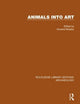 Book cover of: Animals into Art. By: Howard Morphy