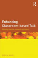 Book cover of: Enhancing Classroom-based Talk. By: Robyn M. Gillies