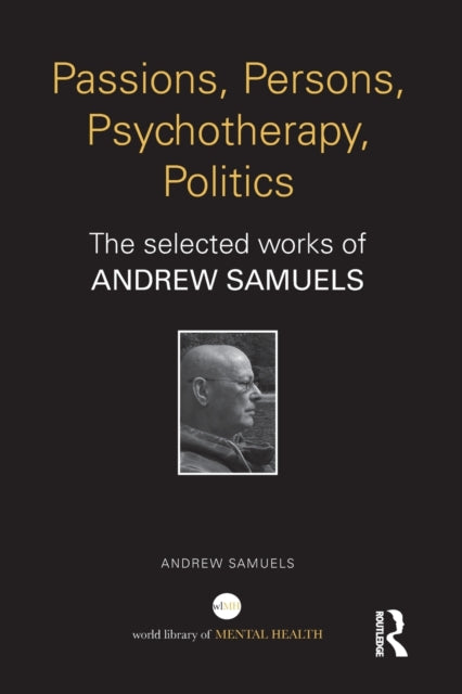 Passions, Persons, Psychotherapy, Politics