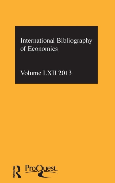 Book cover of: IBSS: Economics: 2013 Vol.62. By: British Library of Political and Economic Science Staff