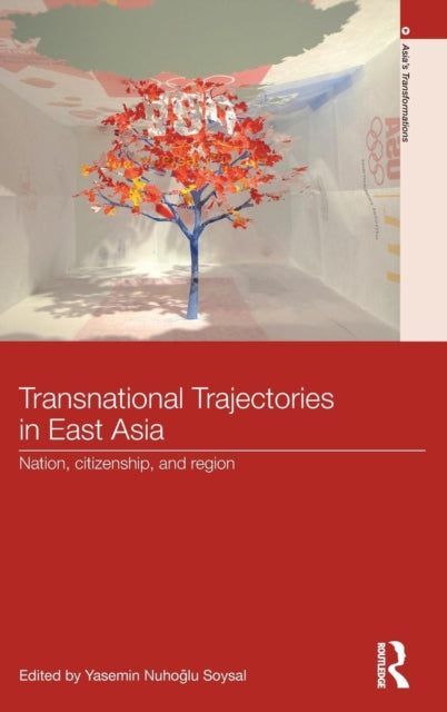 Book cover of: Transnational Trajectories in East Asia