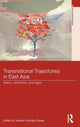 Book cover of: Transnational Trajectories in East Asia