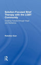 Book cover of: Solution-Focused Brief Therapy with the LGBT Community. By: Rebekka N. Ouer