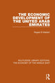 Book cover of: Economic Development of the United Arab Emirates (RLE Economy of Middle East). By: Ragaei El Mallakh