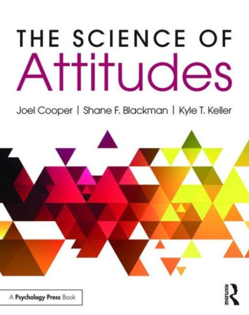 Book cover of: Science of Attitudes. By: Joel Cooper