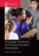 Book cover of: Routledge Handbook of Physical Education Pedagogies. By: Catherine D. Ennis