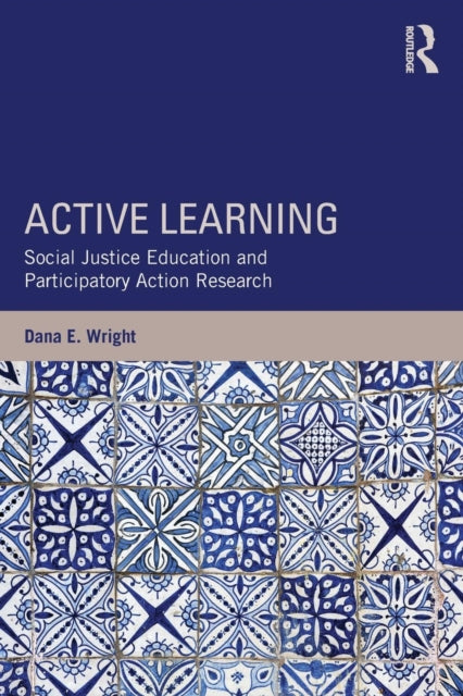 Book cover of: Active Learning. By: Dana E. Wright