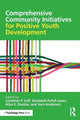Book cover of: Comprehensive Community Initiatives for Positive Youth Development. By: Jonathan F. Zaff
