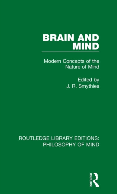 Book cover of: Brain and Mind. By: J. R. Smythies