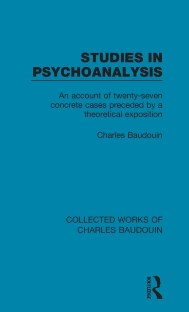 Book cover of: Studies in Psychoanalysis. By: Charles Baudouin