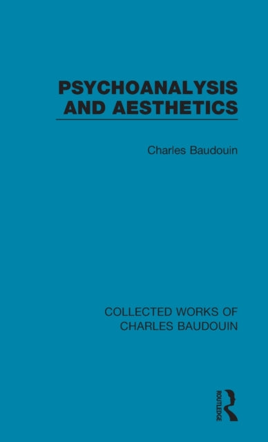 Book cover of: Psychoanalysis and Aesthetics. By: Charles Baudouin