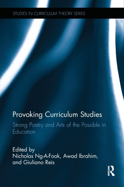 Book cover of: Provoking Curriculum Studies. By: Nicholas Ng-A-Fook