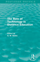 Book cover of: Role of Technology in Distance Education (Routledge Revivals). By: Tony Bates