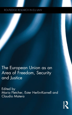 European Union as an Area of Freedom, Security and Justice