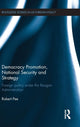 Book cover of: Democracy Promotion, National Security and Strategy. By: Robert Pee