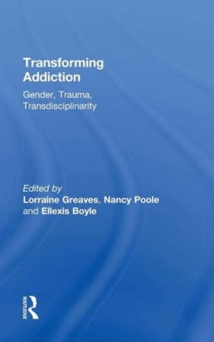 Transforming Addiction
